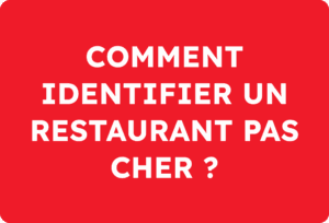 comment identifier un restaurant pas cher