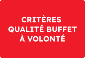 critères qualité buffet à volonté