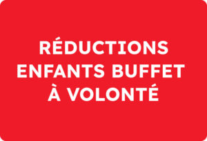 réductions enfants buffet à volonté