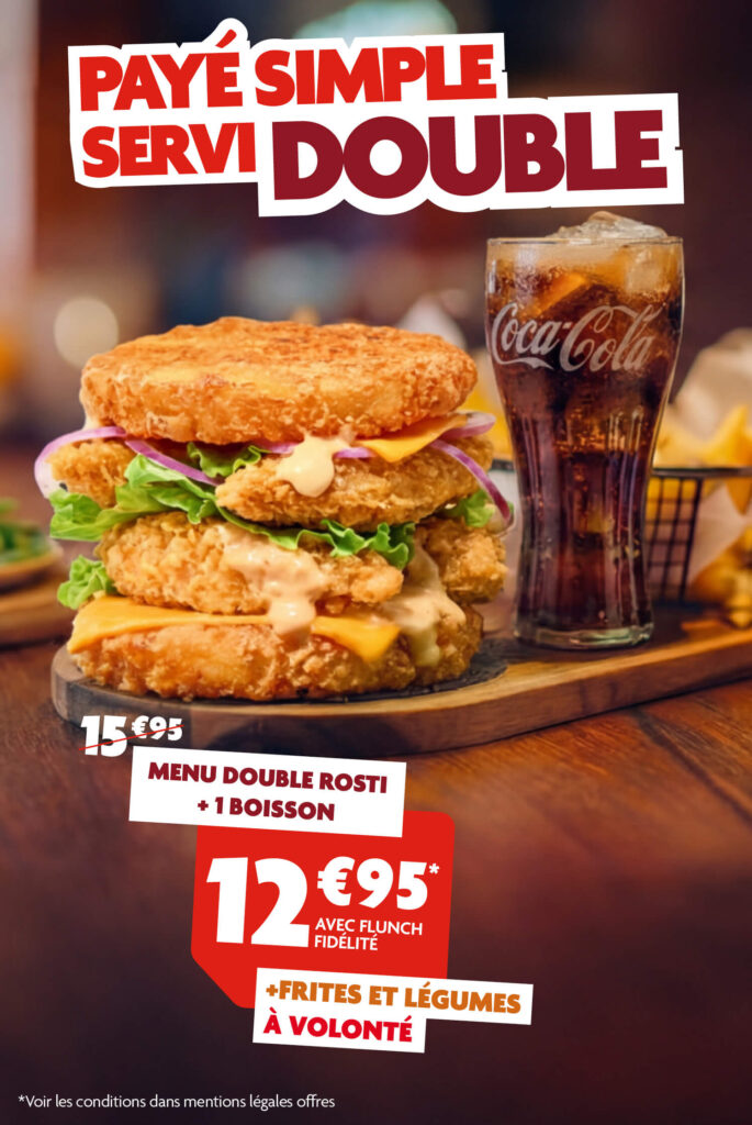 Double Rösti au prix du simple