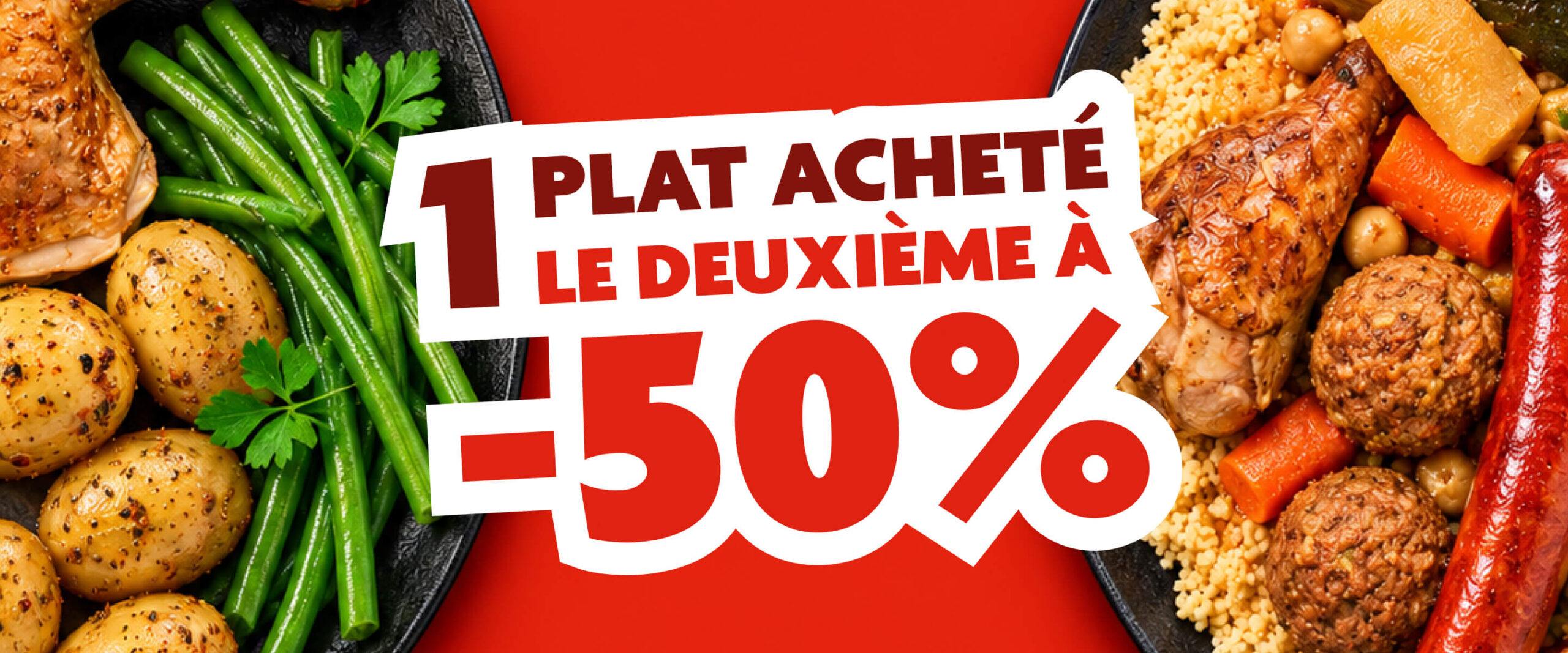 offre renfort 2ème plat à - 50%